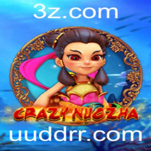 CrazyNuoZha: Uma Aventura de Estratégia e Diversão no Mundo de Uudd.com