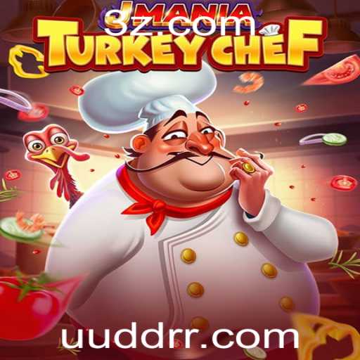 Explorando o Mundo de JManiaTurkeyChef: Um Novo Fenômeno de Jogo em uudd.com