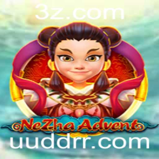 Explore o Mundo Fascinante de NeZhaAdvent: Um Mergulho no Universo do Jogo
